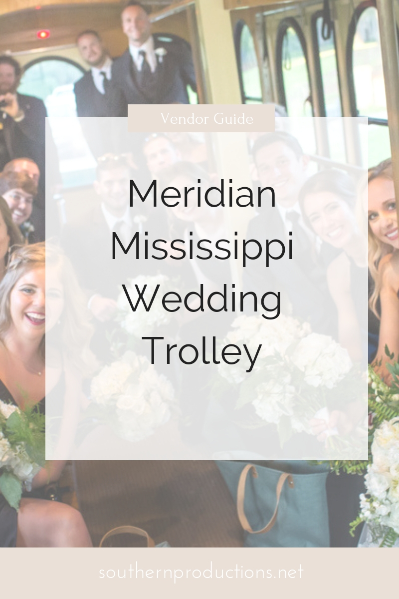 Meridian Mississippi Wedding Trolley
