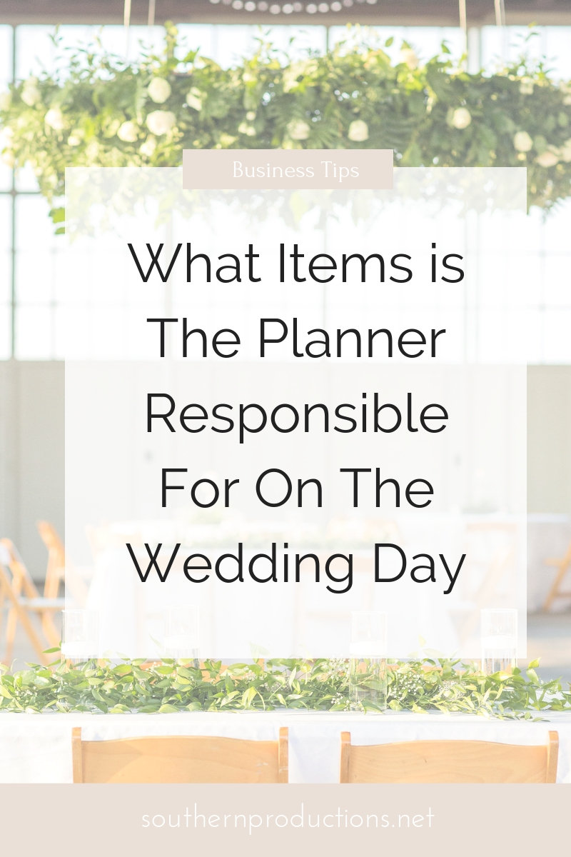 What Items Is The Planner Responsible For On The Wedding Day