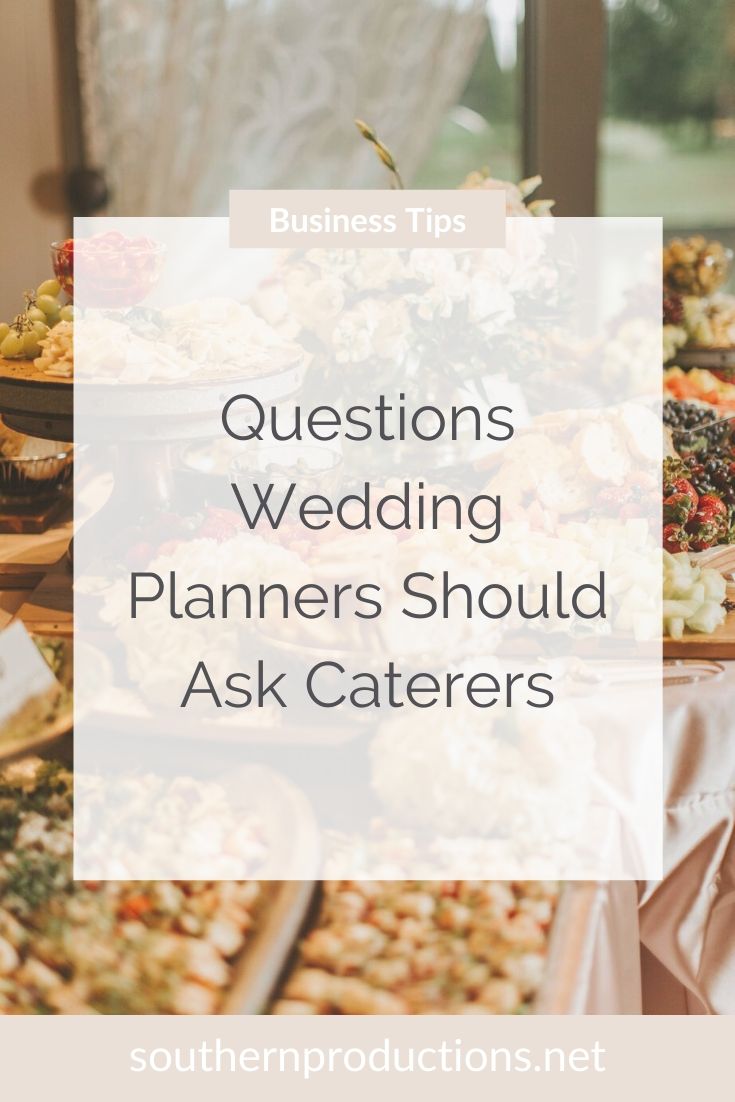 Questions Wedding Planners Should Ask Caterers