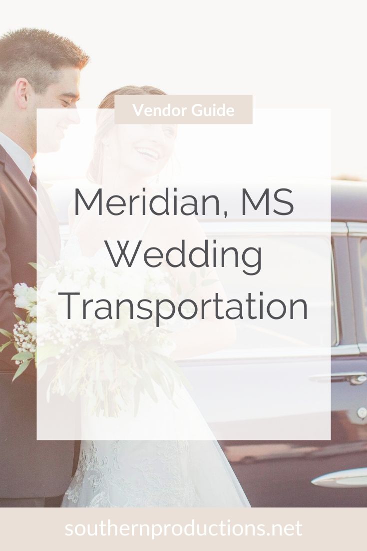 Meridian MS Wedding Transportation