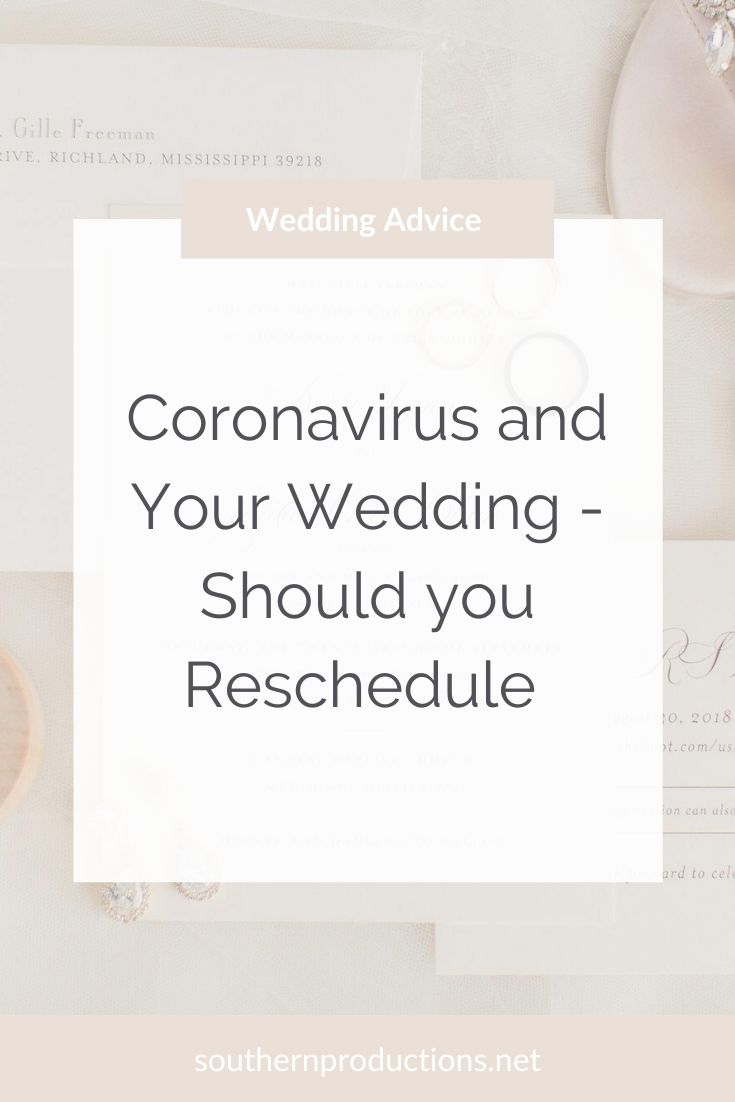 Coronavirus and Your Wedding - Should you Reschedule