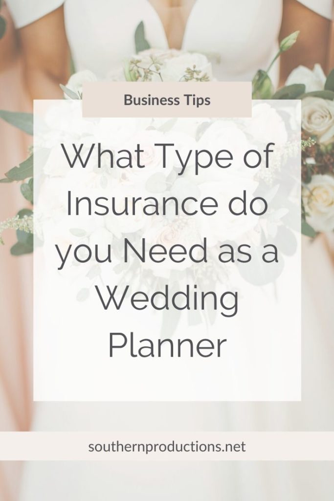 Insurance for Wedding Planners What type do you need