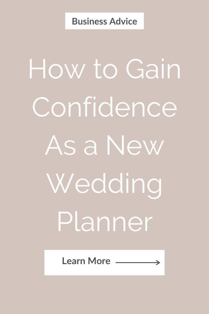 6 Ways to Gain Confidence as a New Wedding Planner