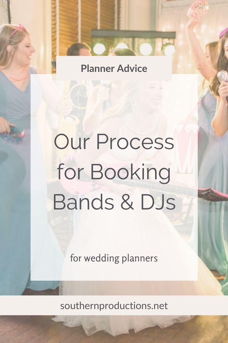 Our Process for Booking Bands and DJs for weddings