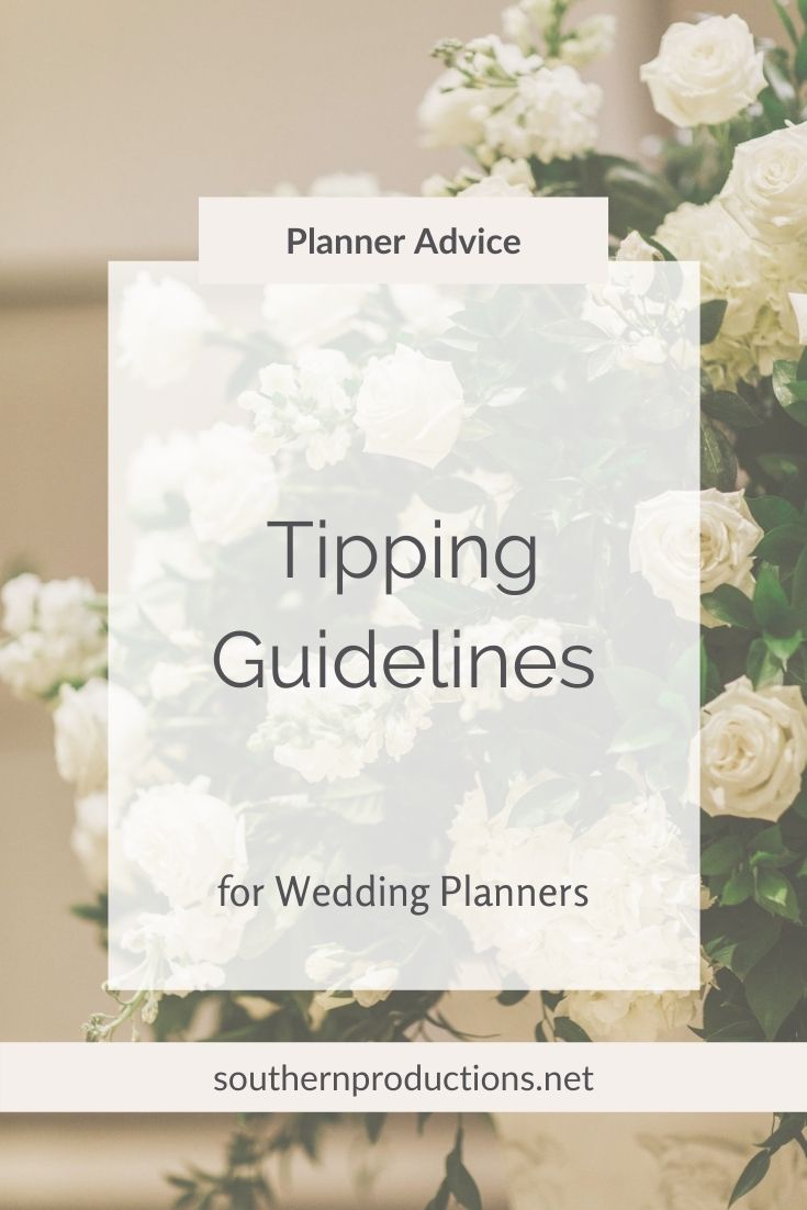 Tipping Guidelines for Weddings & Wedding Planners