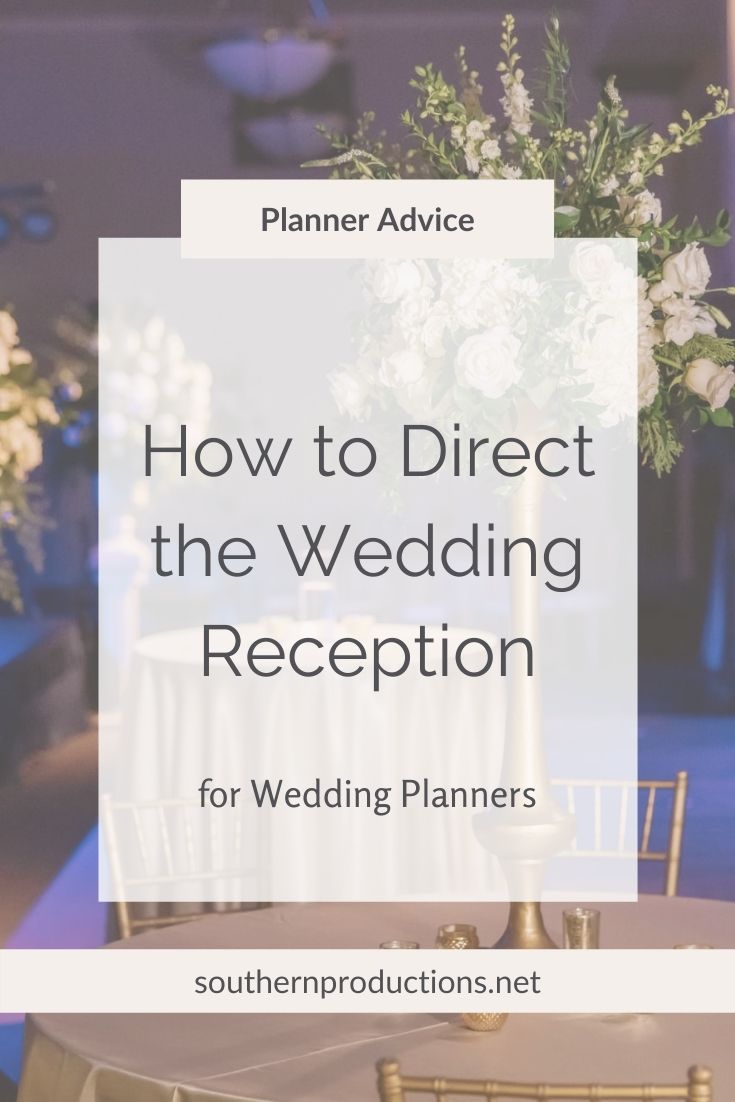 How to Direct Receptions